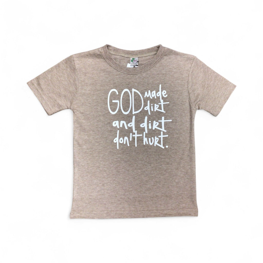 God Made Dirt • toddler tee