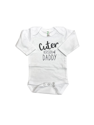 Cuter Version of Daddy • baby bodysuit