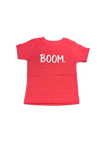 Boom. • 4th of July • Toddler Tee