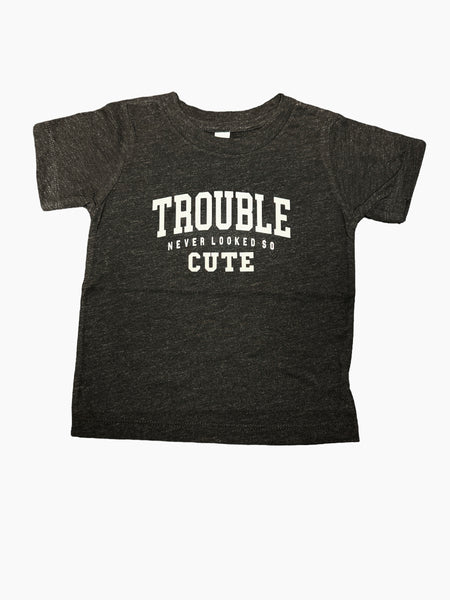 Trouble never looked so cute • infant/toddler tee