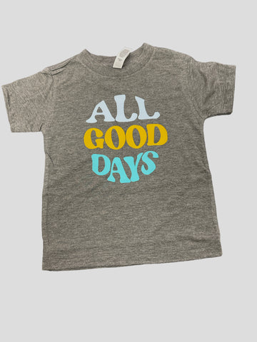 All good days • infant/toddler tee