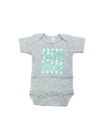 Later Gater • baby bodysuit