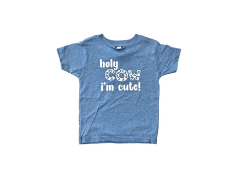Holy Cow I’m Cute • infant/toddler tee