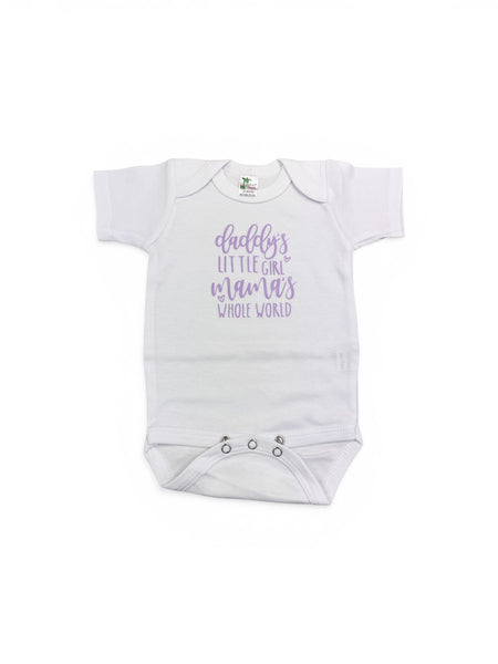 Daddy’s little girl, Mama’s whole world • baby bodysuit