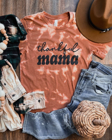 Thankful Mama Bleached • Graphic Tee
