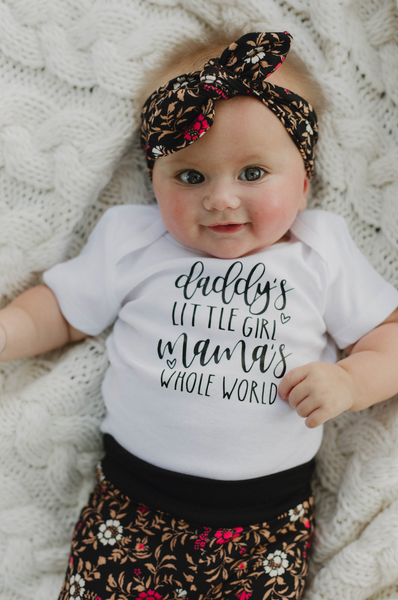 Daddy's Little Girl, Mama's Whole World - Infant Bodysuit