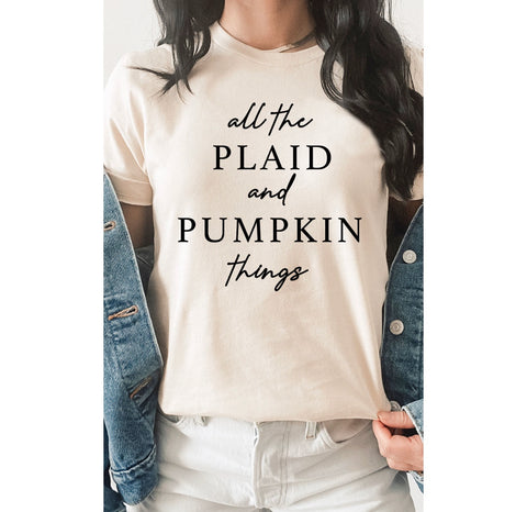 All the Plaid and Pumpkin Things • Graphic Tee